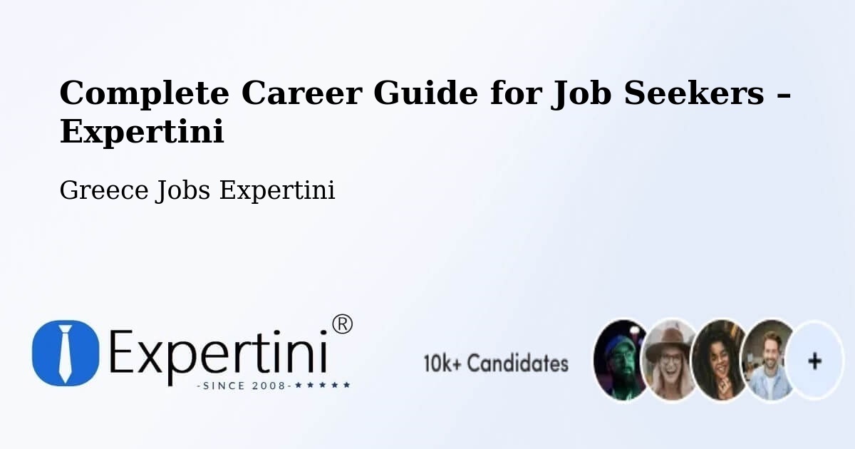 Career Guide for Job Seekers – Pentálofos - Pentálofos, Greece Jobs Expertini