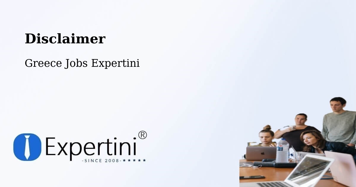 Disclaimer – Pentálofos - Greece Jobs Expertini