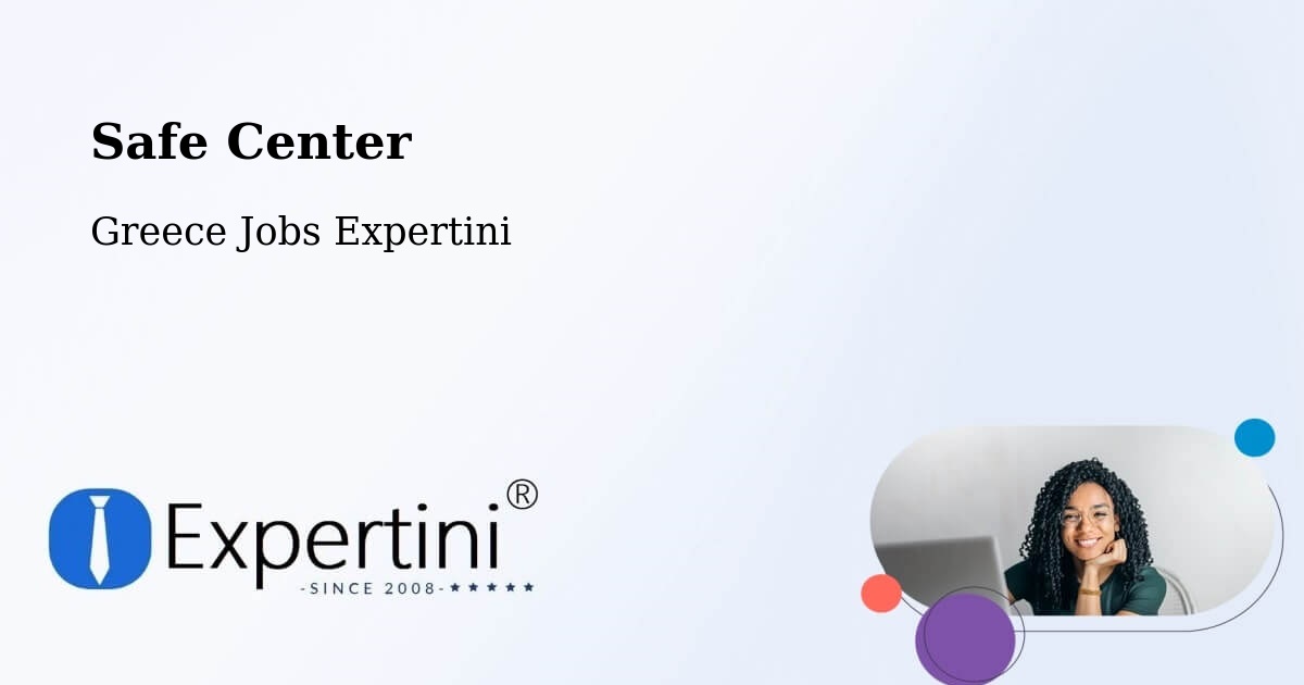 Safety Center – Pentálofos - Greece Jobs Expertini